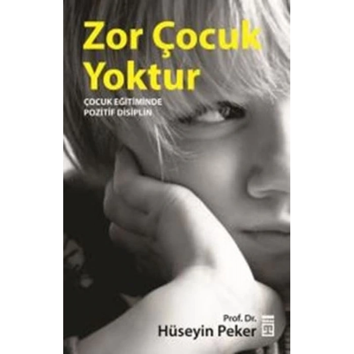 Zor Çocuk Yoktur