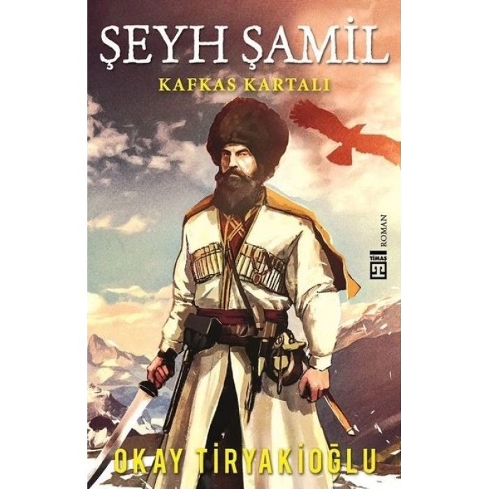 Şeyh Şamil Kafkas Kartalı