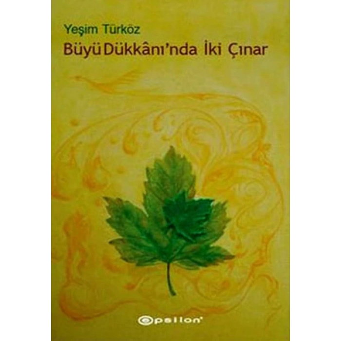 Büyü Dükkanı’nda İki Çınar