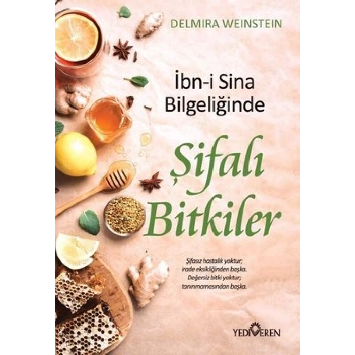 İbn-İ Sina Bilgeliğinde Şifali Bitkiler