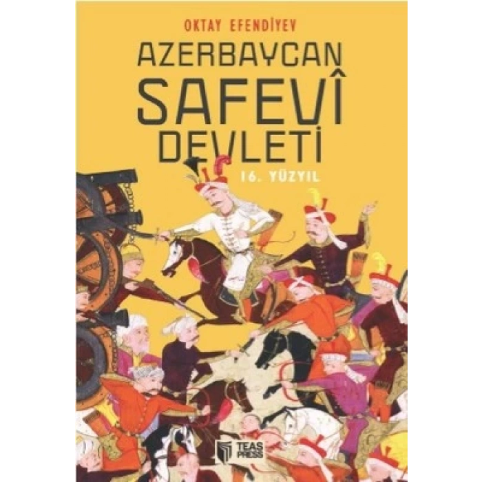 Azerbaycan Safevi Devleti (16. Yüzyıl)