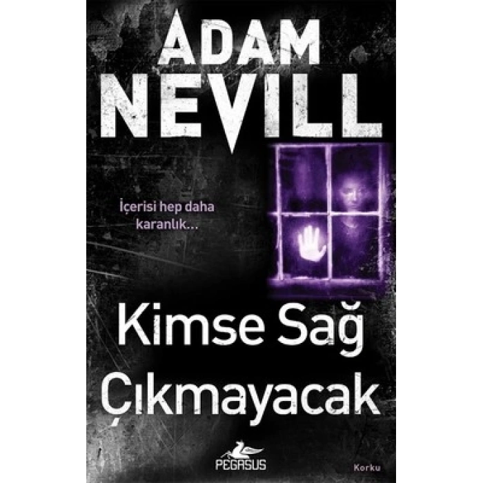 Kimse Sağ Çıkmayacak