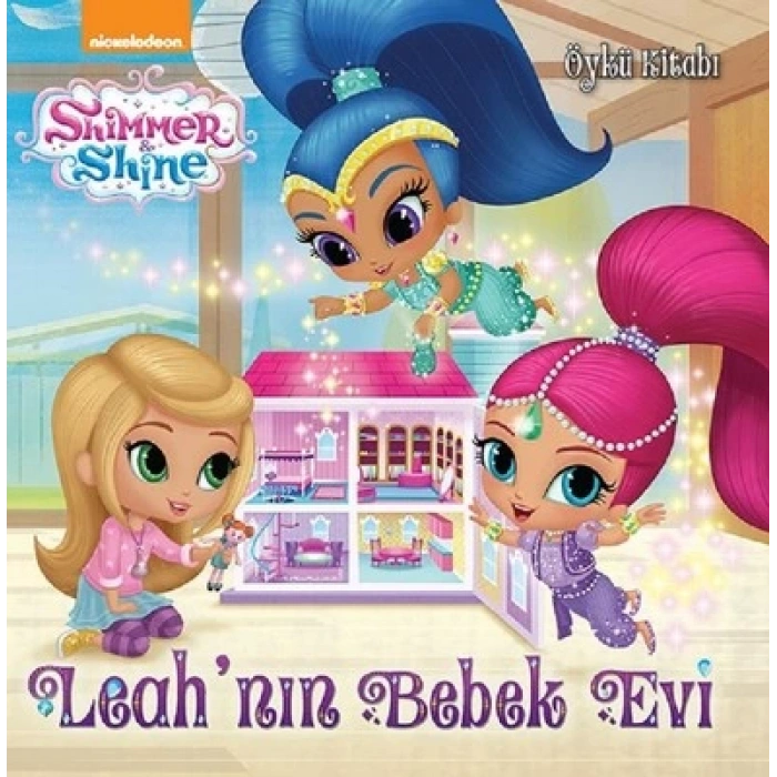 Shimmer&Shine Leah’nin Bebek Evi Öykü Kitabı