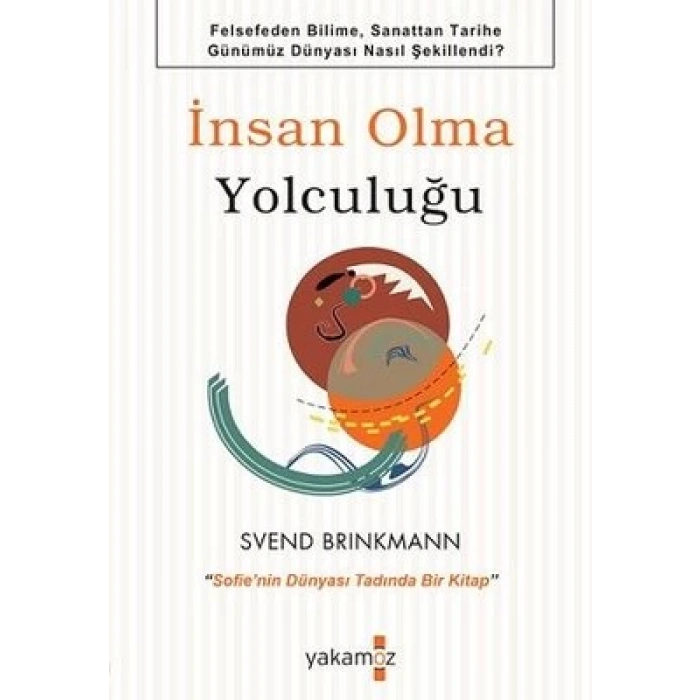 İnsan Olma Yolculuğu