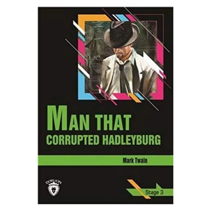 Man That Corrupted Hadleyburg (Hadleyburgu Bozan Adam) İngilizce Seviye 3