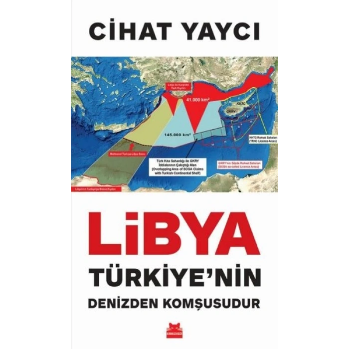 Libya Türkiye’nin Denizden Komşusudur