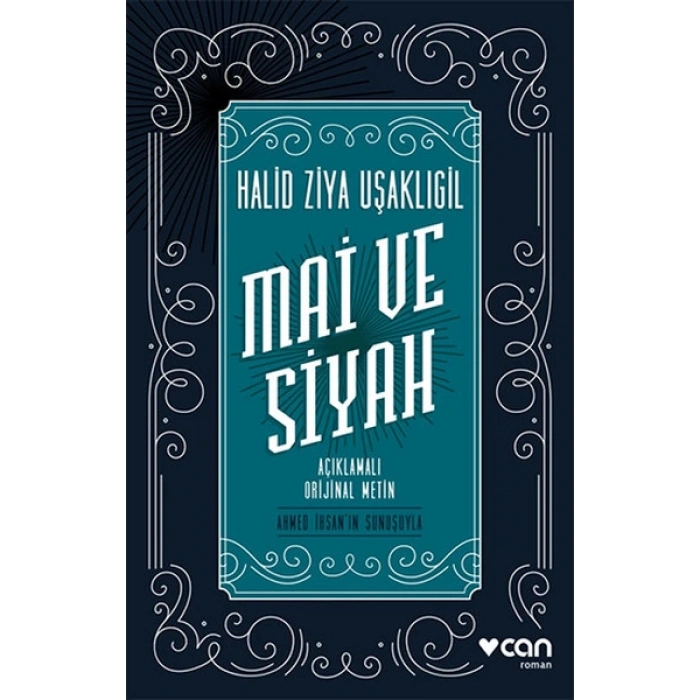 Mai ve Siyah (Açıklamalı Orijinal Metin)