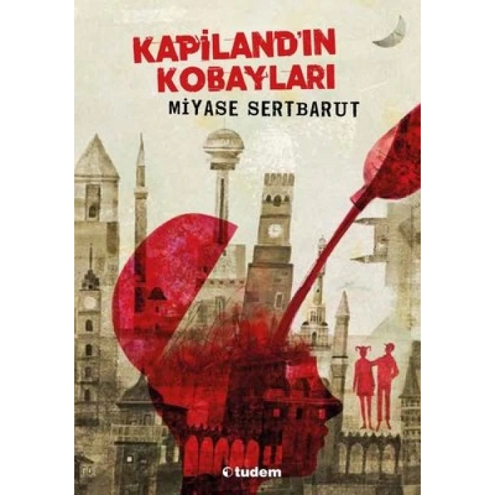 Kapiland’ın Kobayları