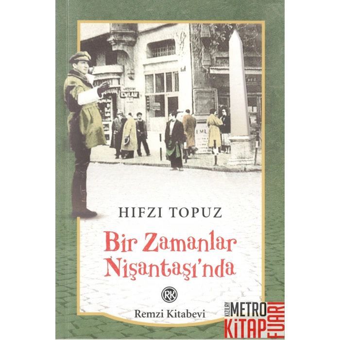 Bir Zamanlar Nişantaşı’nda