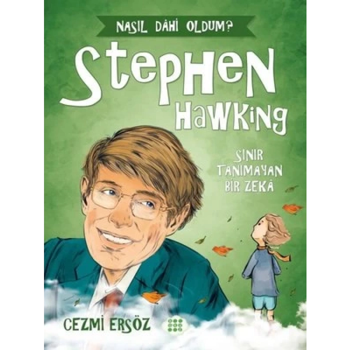 Stephen Hawking - Gerçek Bir Dâhi