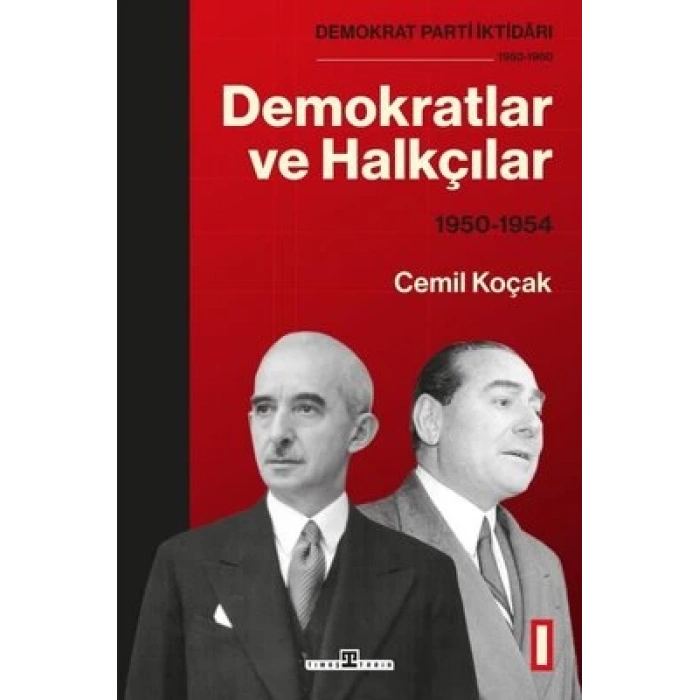 Demokratlar ve Halkçılar (1950-1954)