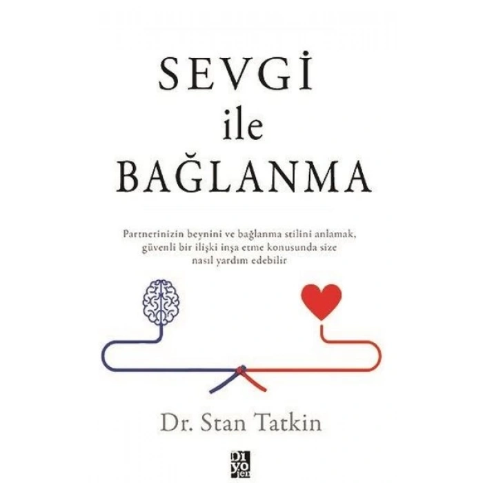 Sevgi İle Bağlanma
