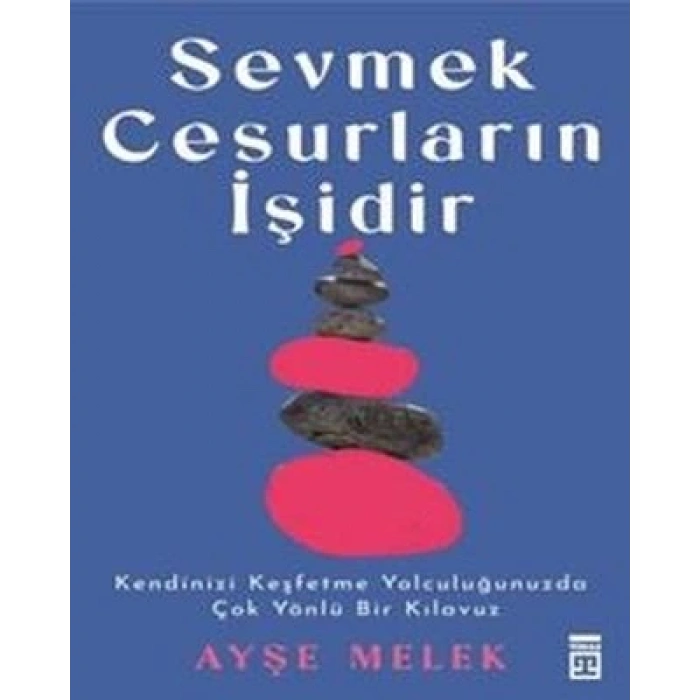 Sevmek Cesurların İşidir