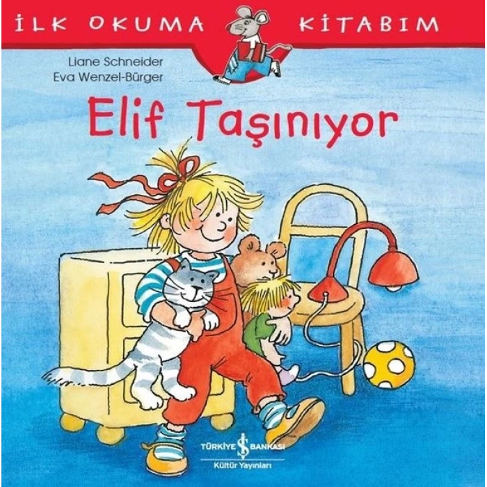Elif Taşınıyor İlk Okuma Kitabım