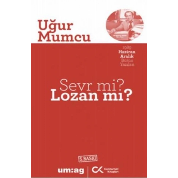 Sevr mi? Lozan mı?