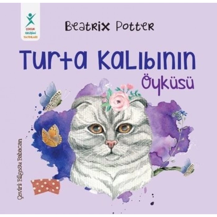 Turta Kalıbının Öyküsü
