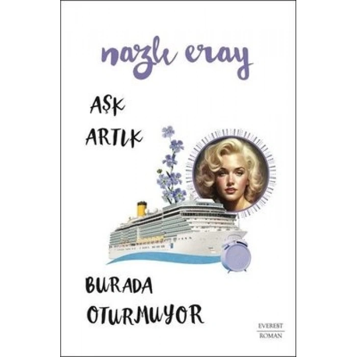 Aşk Artık Burada Oturmuyor