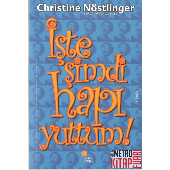 İşte Şimdi Hapı Yuttum!