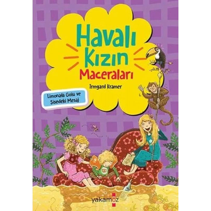 Havalı Kızın Maceraları - Limonata Gölü ve Şişedeki Mesaj