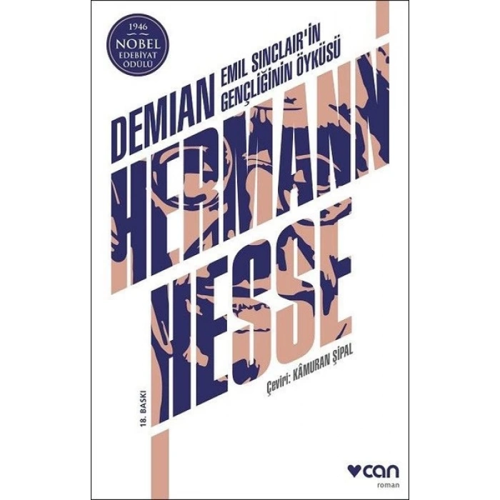 Demian - Emil Sinclairin Gençliğinin Öyküsü