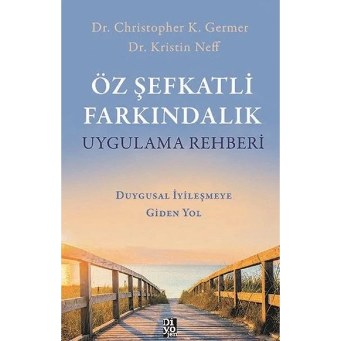 Öz Şefkatli Farkındalık Uygulama Rehberi