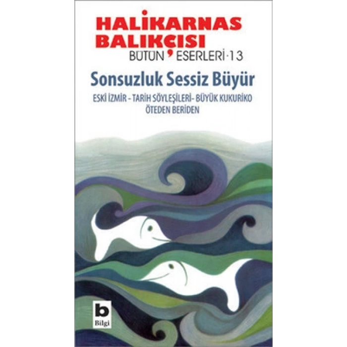 Sonsuzluk Sessiz Büyür