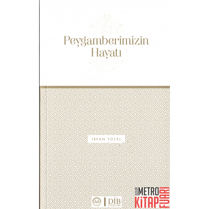 Peygamberimizin Hayatı