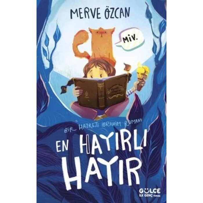 En Hayırlı Hayır / Bir Hazreti İbrahim Romanı