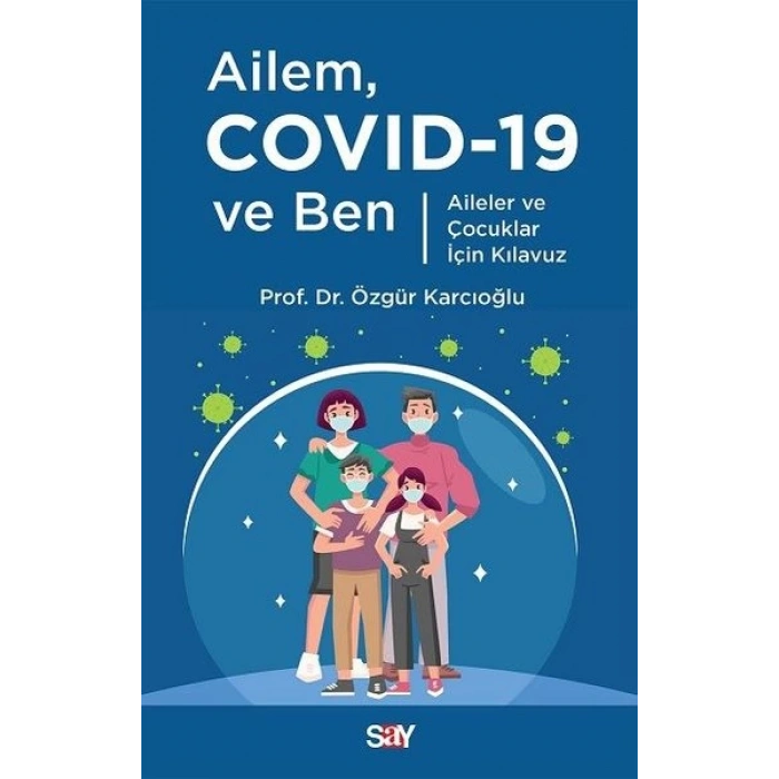 Ailem Covid-19 ve Ben