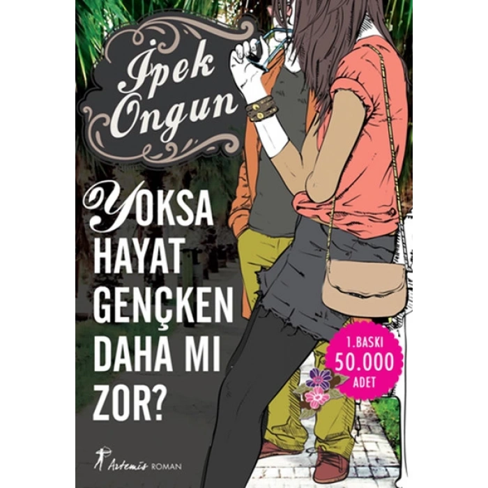 Yoksa Hayat Gençken Daha mı Zor?