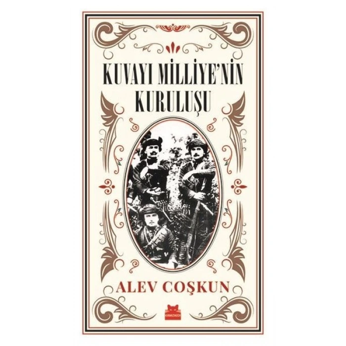 Kuvayı Milliyenin Kuruluşu