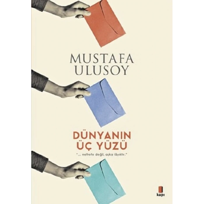 DÜNYANIN ÜÇ YÜZÜ