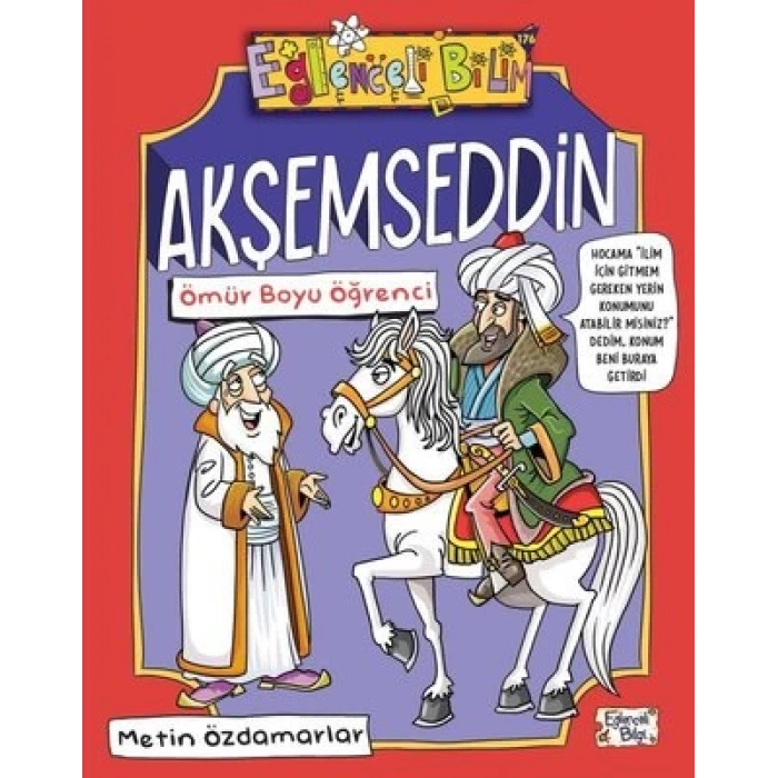 Akşemseddin - Ömür Boyu Öğrenci