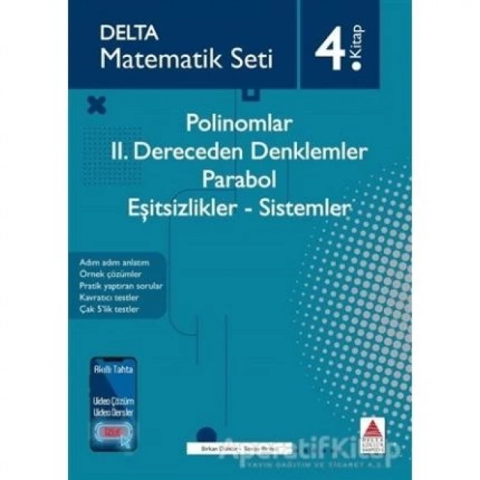 Polinomlar - 2. Dereceden Denklemler - Parabol - Eşitsizlikler - Sistemler