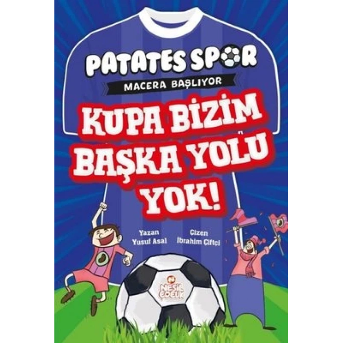 Kupa Bizim Başka Yolu Yok - Patatesspor