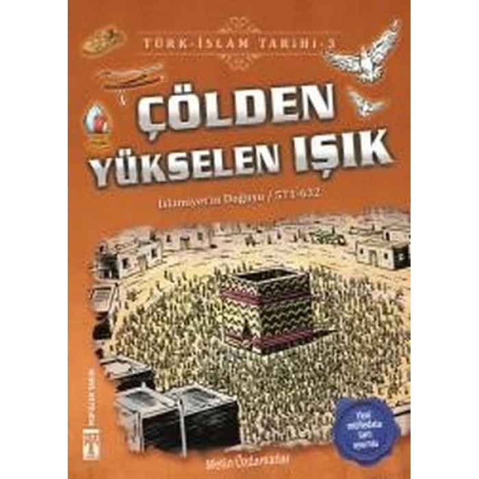 Çölden Yükleselen Işık