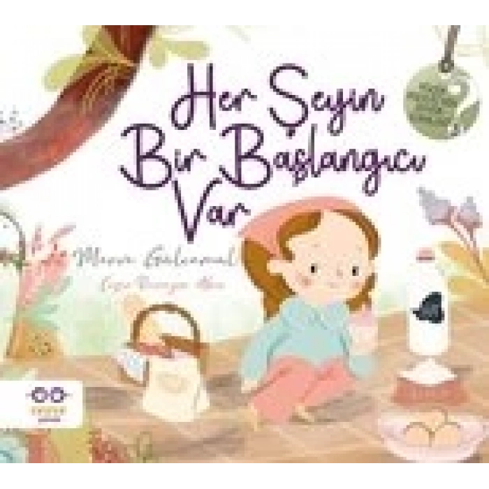 Her Şeyin Bir Başlangıcı Var