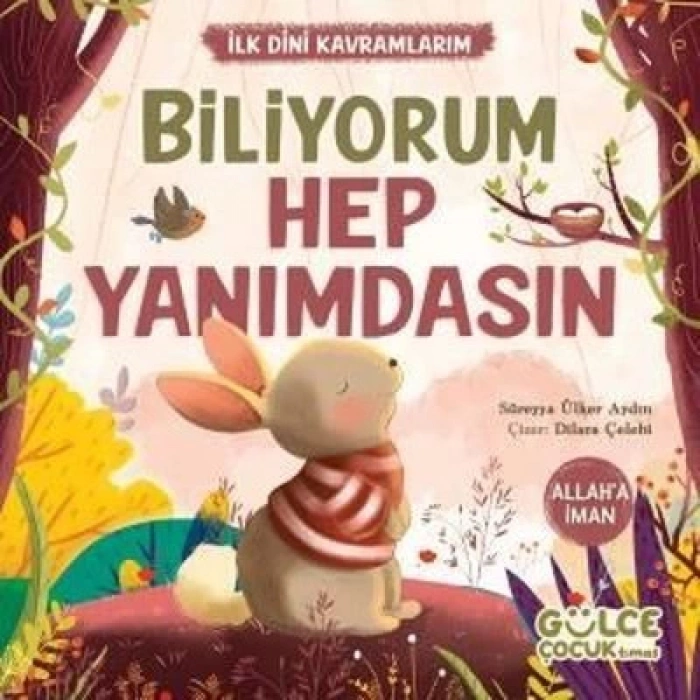 Biliyorum Hep Yanımdasın - İlk Dini Kavramlarım