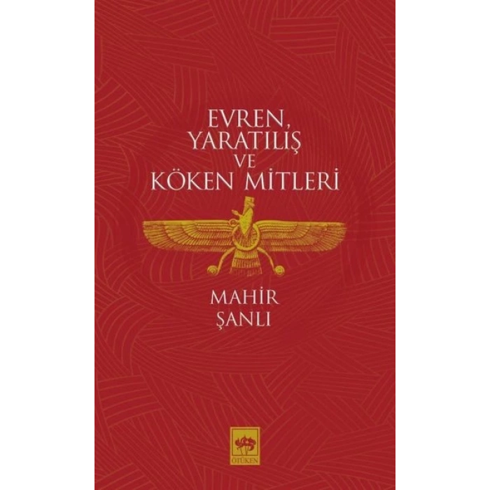 Evren Yaratılış ve Köken Mitleri