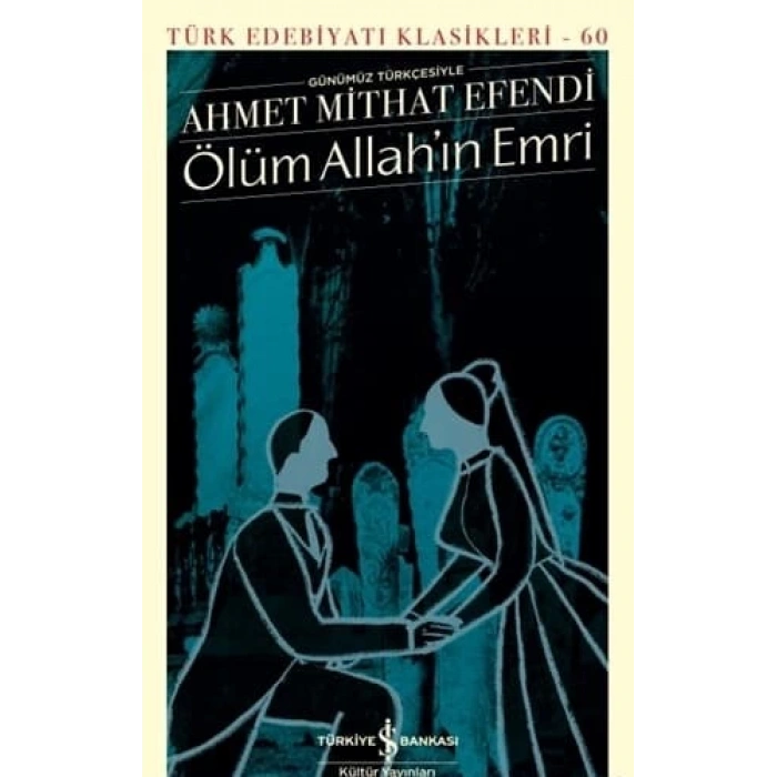 Ölüm Allah’ın Emri