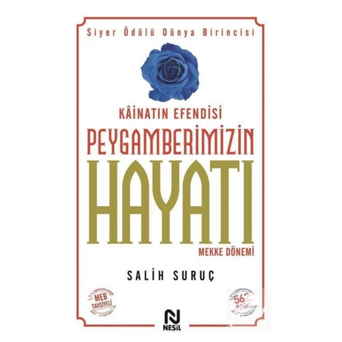 Kainatın Efendisi Peygamberimizin Hayatı Mekke Dönemi 1