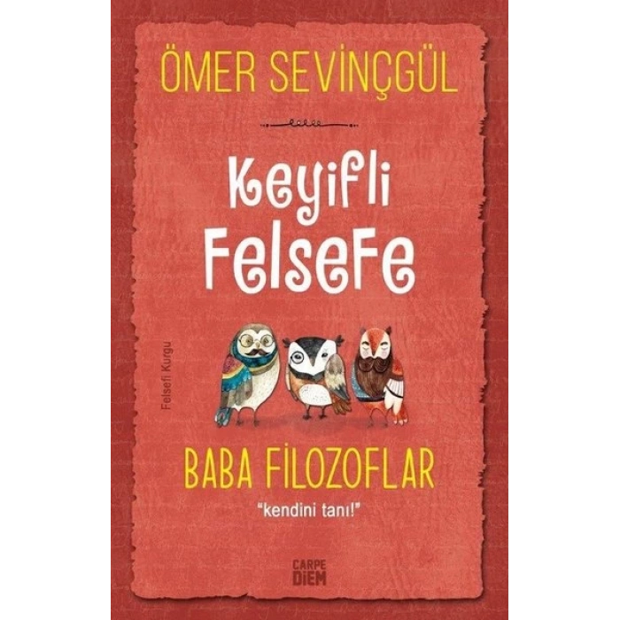Keyifli Felsefe: Baba Filozoflar