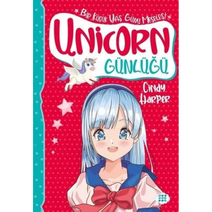 Unicorn Günlüğü 4 - Bir Küçük Yaş Günü Meselesi