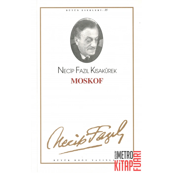 Moskof : 14 - Necip Fazıl Bütün Eserleri