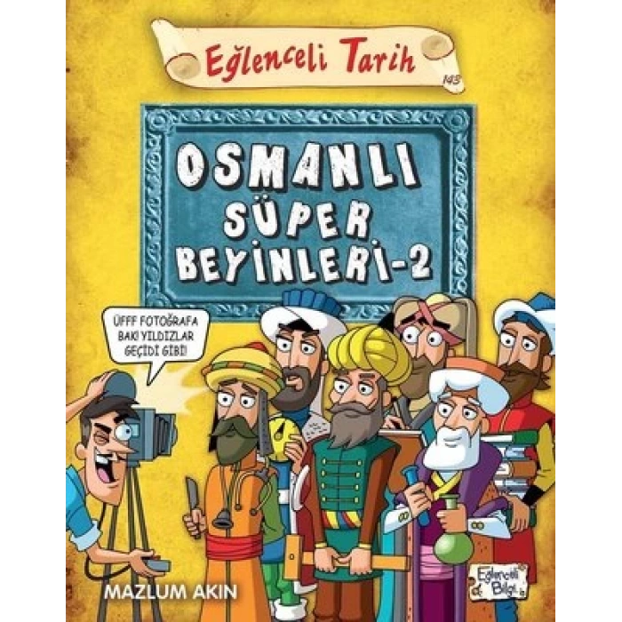 Osmanlı Süper Beyinleri 2 - Eğlenceli Tarih