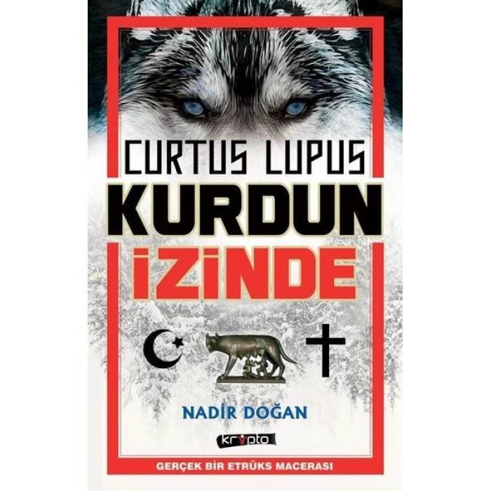 Curtus Lupus - Kurdun İzinde