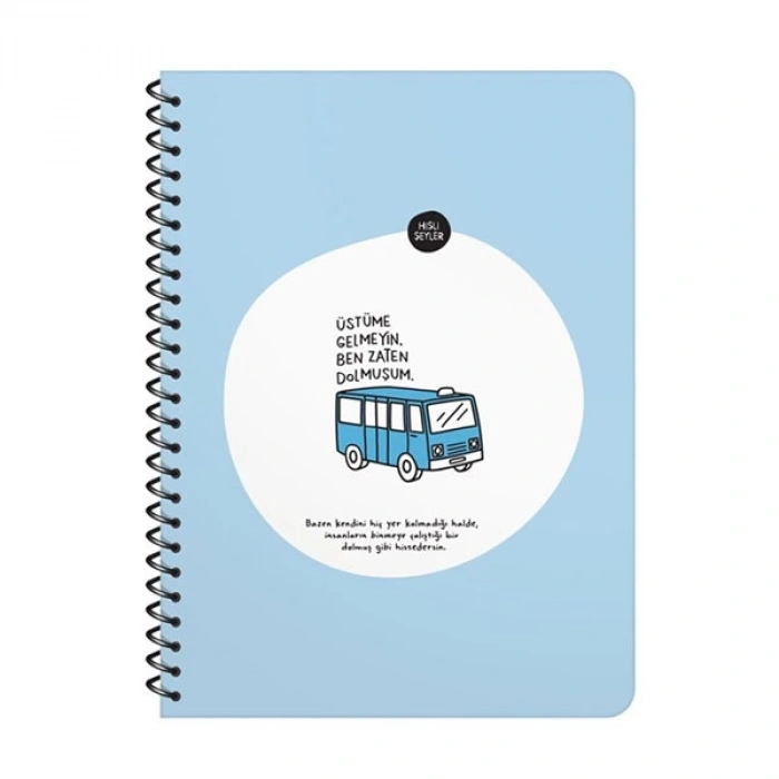 Hisli Şeyler 16.5x22.5 Üstüme Gelmeyin Ben Zaten Dolmuşum