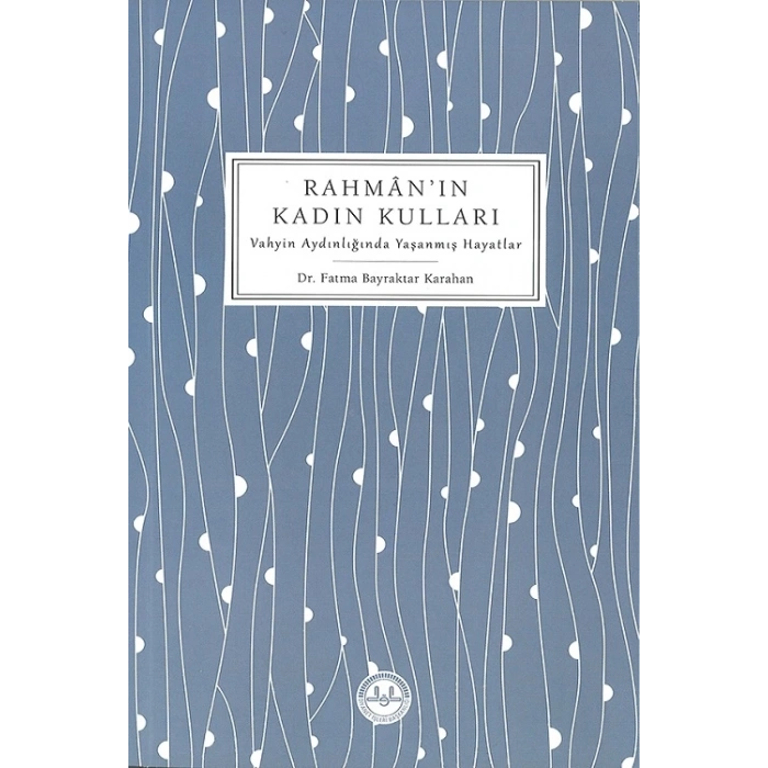 Rahmanın Kadın Kulları