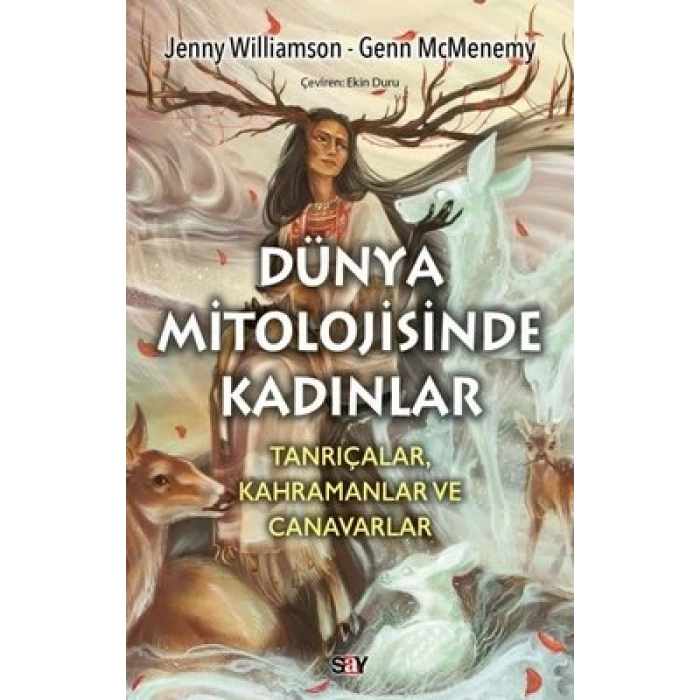 Dünya Mitolojisinde Kadınlar