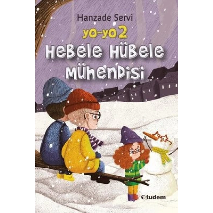 Yo-Yo 2 Hebele Hübele Mühendisi